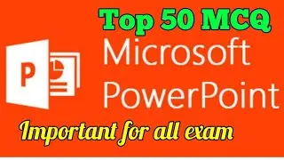 Power point top 50 MCQ with answers
