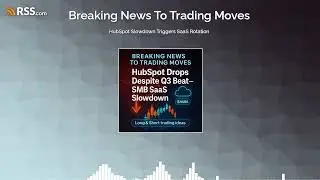 HubSpot Slowdown Triggers SaaS Rotation