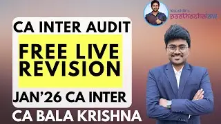 CA INTER AUDIT LIVE REVISION - JAN'26 EXAMS (RE-SCHEDULED BONUS)