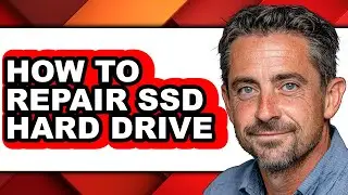 How to Repair Ssd Hard Drive (easy Method)