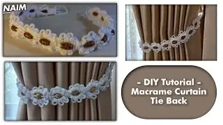 NEW STYLE ! | DIY Macrame Curtain Tie Back | Na'im Studio