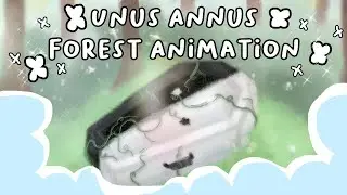 ⚰️Unus Annus Mini Animation⌛