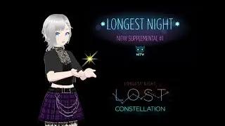 (LONGEST NIGHT + LOST CONSTELLATION) - See you soon, stargazer