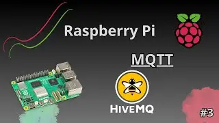 Raspberry Pi - MQTT - Part 3