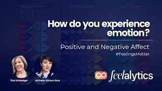 Experiencing Emotion: Affect