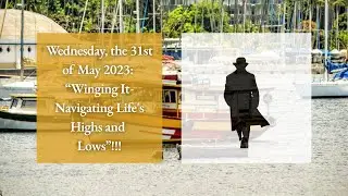 Daily Journal: Wednesday the 31st of May 2023: 