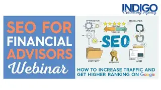 SEO for Financial Advisors Webinar