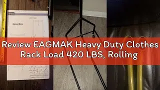Review EAGMAK Heavy Duty Clothes Rack Load 420 LBS, Rolling Garment Rack with Lockable Wheels, Stand