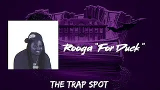 Rooga- For Duck [Audio]