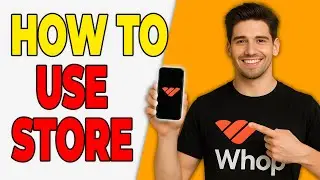 How To Use App Store on Whop Business Account (2026 Tutorial)