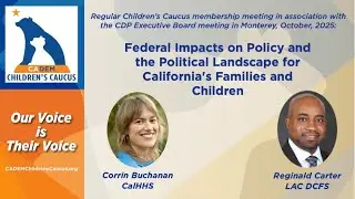 Federal Impact on Policy and the Political Landscape for California's Families and Children