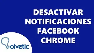 Desactivar Notificaciones de Facebook en Chrome ✅✅