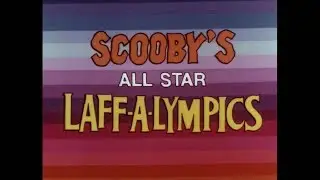 The Secret Missing Episode of Scooby's All Star Laff-A-Lympics (Part One: Act One)