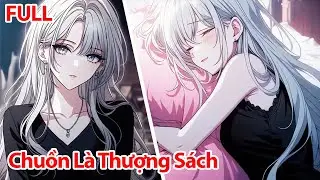 FULL Biết Được Chị Gái Quen Qua Mạng Mà Tôi Hay BỊP Là Sếp Nữ, Tôi Hoảng Loạn Xin Nghỉ Việc