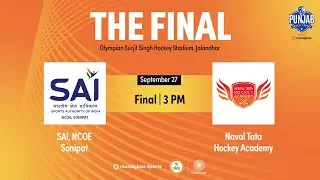 SAI, NCOE, Sonipat vs Naval Tata Hockey Academy &ndash; Final | Punjab Hockey League 2025