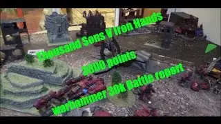30k Batrep 3k Iron Hands v Thousand Sons 17 8 16