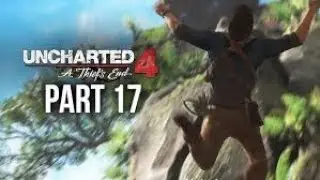 UNCHARTED 4 A THIEF'S END PART 17