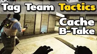 CS:GO TAG TEAM TACTICS | Cache B-Take - Useful Pop-Flashes, Smokes and Molly's (Tips&Tricks)