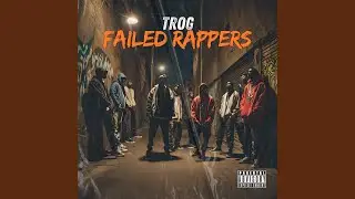 Failed Rappers