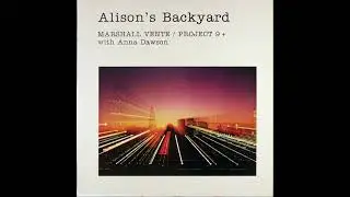 Marshall Vente / Project 9+ With Anna Dawson &ndash; Alison's Backyard (Jazz, 1985 US)