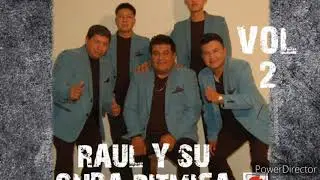 RAUL Y SU ONDA RITMICA-MIX  VENGO BUSCARTE