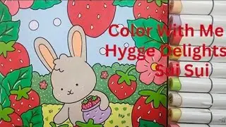 Color With Me ASMR  |   🍓 Cute Bunny Picking Strawberries | Hygge Delights by Sui Sui 🐰✨