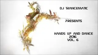 Techno 2016 - Best of Hands Up and Dance 2016 Vol.6 (MegaMix)