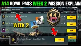 A14 Royal Pass Week 2 Mission Explain | A14 Royal Pass Mission | A14 Week 2 Mission Explain