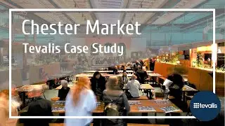 Chester Market Case Study | Tevalis