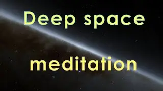 Deepspace dream and meditation #relaxing #meditation #dream #deepspace #relaxingmusic