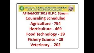 AP EAMCET 2018 Counseling for Agriculture Horticulture Food Technology Fishery Science Veterinary