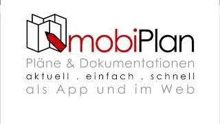 Digitale Dokumentation mit mobiPlan: Grundlegende Arbeitsschritte