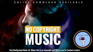 No copyright Background Music | SPACE HUB  🎧08🎧