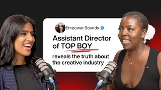 Assistant Director of Top Boy Reveals the Truth About the Creative Industry...