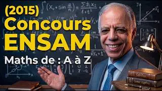 Concours ENSAM 2015 - Préparation Concours ENSAM - Concours ENSAM - concours ENSAM Math 2015