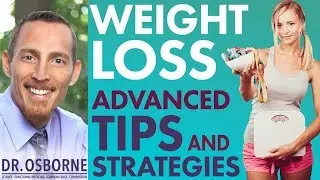 Advanced Weight Loss Tips and Strategies