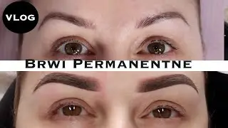 👁👁 OMG! MOJE NOWE Brwi Permanentne - VLOG 🎥