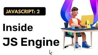 Inside JavaScript Engine in Hindi | JavaScript | Coding Scenes