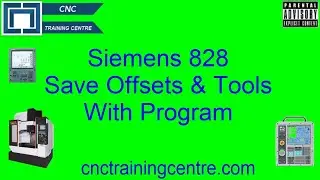 Siemens 828 CNC Tutorial: Saving Tool & Work Offsets with the Archive Button &ndash; Quick & Easy Guide