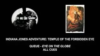 Indiana Jones Adventure: Temple Of The Forbidden Eye - Queue - Eye On The Globe ALL CUES