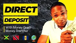 How to Send Money to Jamaican Bank Account Using Money Gram