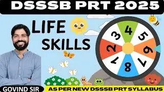 LIFE SKILL || DSSSB PRT 2025 || NEW SYLLABUS
