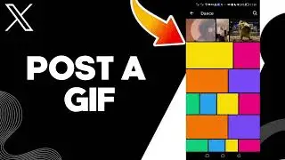 How To Post A Gif On X Twitter App