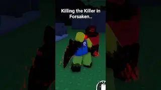УБИЙСТВО Убийцы в Forsaken.. #forsaken #roblox #c00lkidd #хакер #тролль