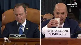 WATCH: Rep. Schiff&rsquo;s full opening statement in Gordon Sondland hearing | Trump's first impeachment