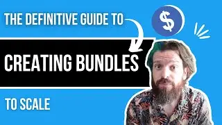 The DEFINITIVE GUIDE to Creating Bundles to Scale