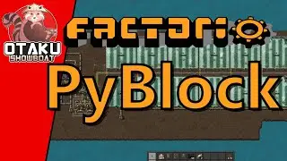 Part 46 | Drilling Fluid 3 Work | PyBlock Factorio | Stream Day 23