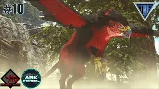 Apex Griffin Tame! E10 Ark Eternal & Primal Fear - Ark Survival Evolved!