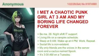 I Met A Chaotic Punk Girl At 3 AM And My Boring Life Changed Forever