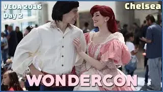 WonderCon // VEDA 2016 Day 2